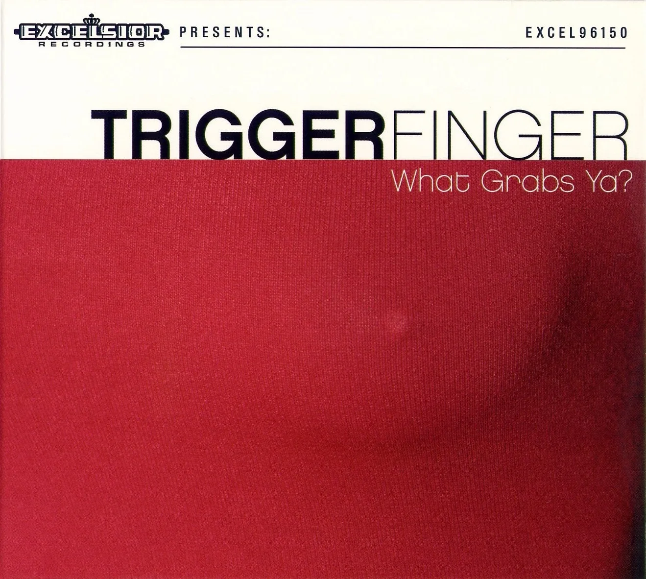 Official album cover art for the release What Grabs Ya? by Triggerfinger