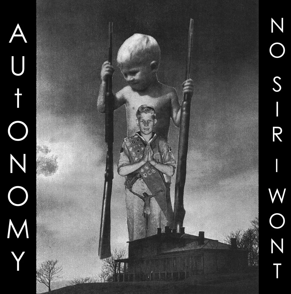 Official album cover art for the release Autonomy / No Sir, I Won't- Split LP by Autonomy