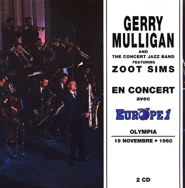Official album cover art for the release En Concert avec Europe 1 - Olympia 19 Novembre • 1960 by Gerry Mulligan and the Concert Jazz Band