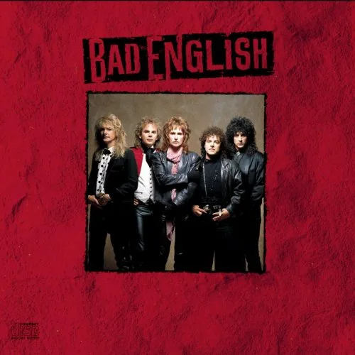 Official album cover art for the release Bad English by Bad English