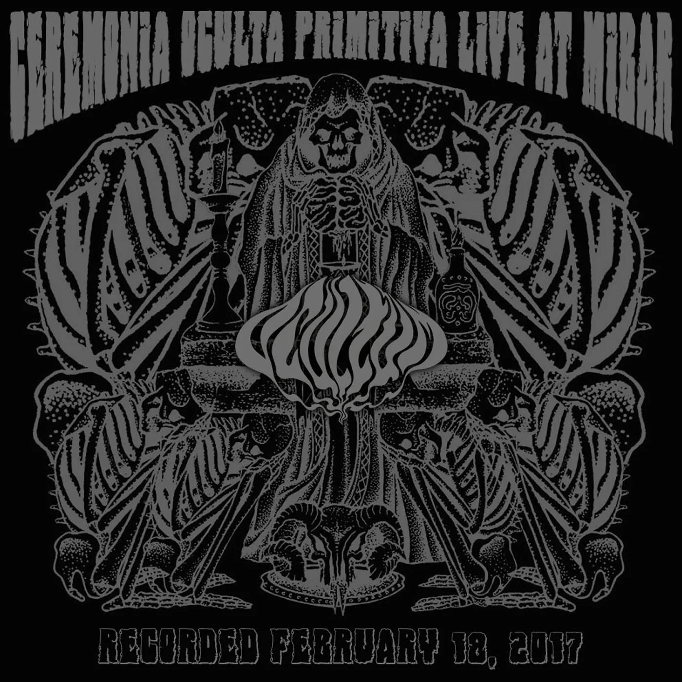 Ceremonia oculta primitiva, Live at Mibar: Recorded February 18, 2017