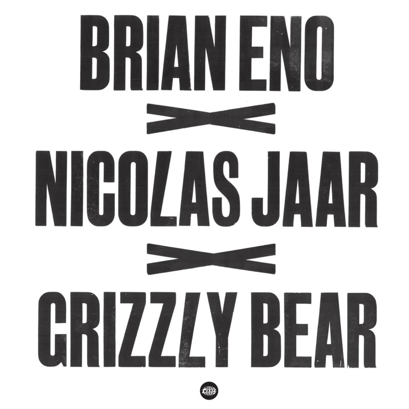 Brian Eno × Nicolas Jaar × Grizzly Bear
