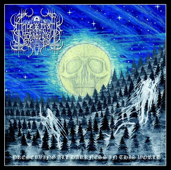 Official album cover art for the release Preserving All Darkness in This World by Ancestral Shadows