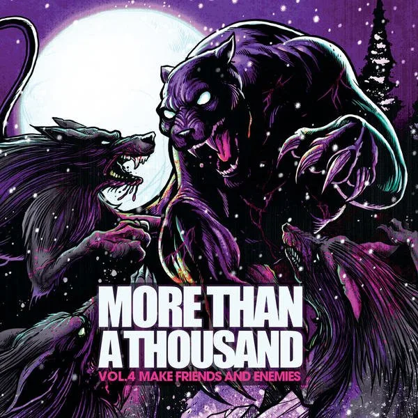 Official album cover art for the release Volume 4: Make Friends and Enemies by More Than a Thousand