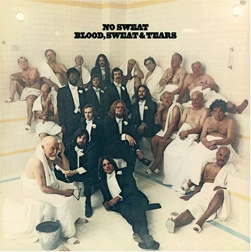 Official album cover art for the release No Sweat by Blood, Sweat & Tears