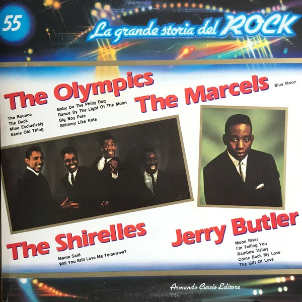The Olympics / The Marcels / The Shirelles / Jerry Butler (La grande storia del rock)