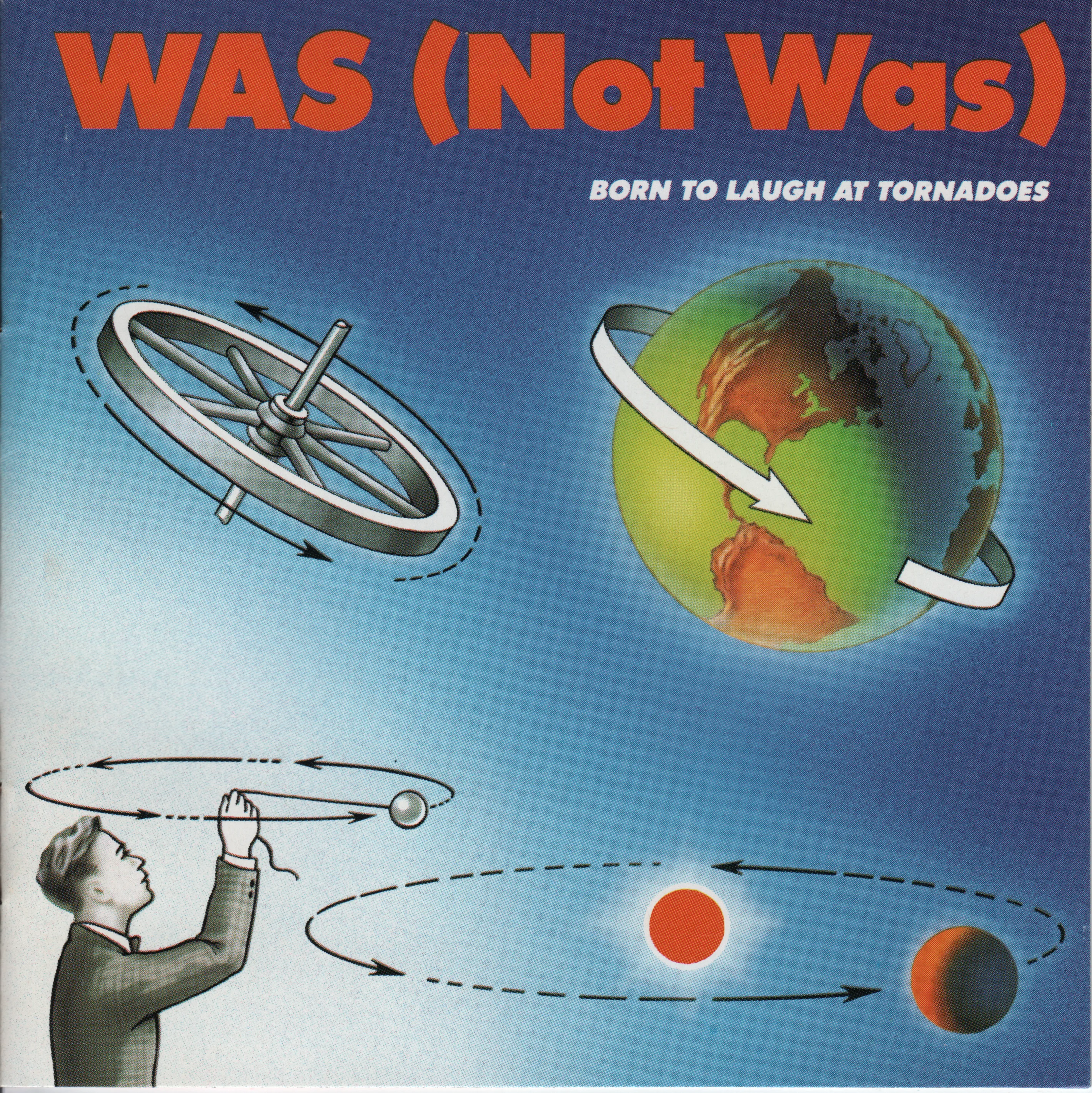 Official album cover art for the release Born to Laugh at Tornadoes by Was (Not Was)