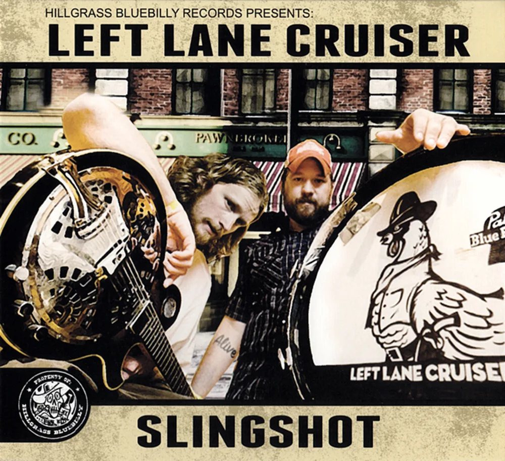 Official album cover art for the release Slingshot by Left Lane Cruiser