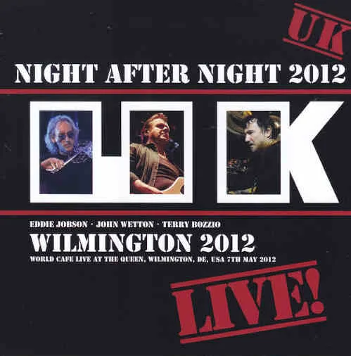 Official album cover art for the release 2012-05-07: World Cafe at the Queen, Wilmington, NC by U.K.