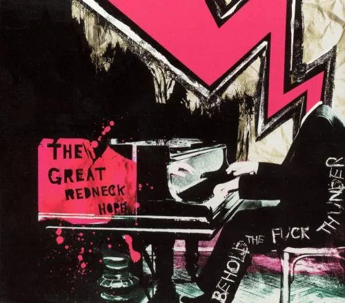 Official album cover art for the release Behold the Fuck Thunder by The Great Redneck Hope