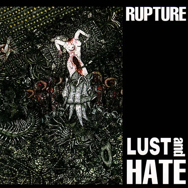 Official album cover art for the release Lust and Hate by Rupture