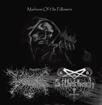 Official album cover art for the release Madness of His Followers by Silberbach