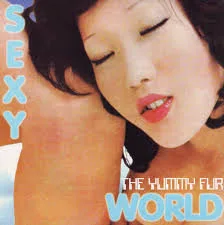 Official album cover art for the release Sexy World by The Yummy Fur