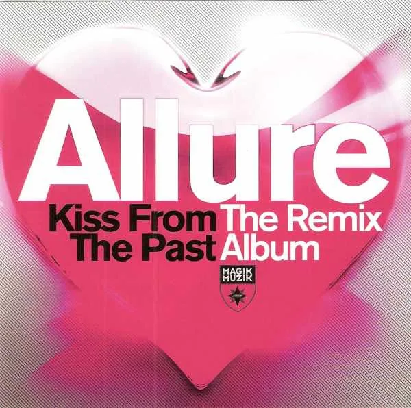 Official album cover art for the release Kiss From the Past (The remix album) by Allure