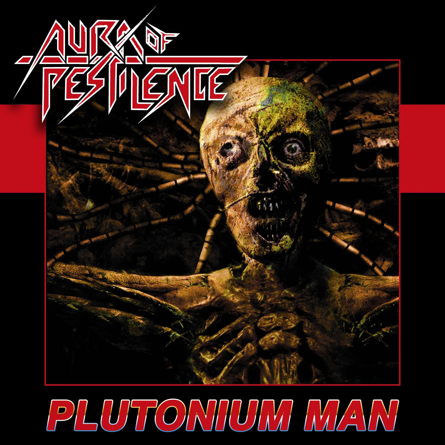 Official album cover art for the release Plutonium Man by Aura of Pestilence