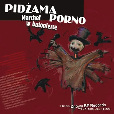 Official album cover art for the release Marchef w butonierce by Pidżama Porno