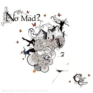 Official album cover art for the release Casa De Clovni by No Mad?