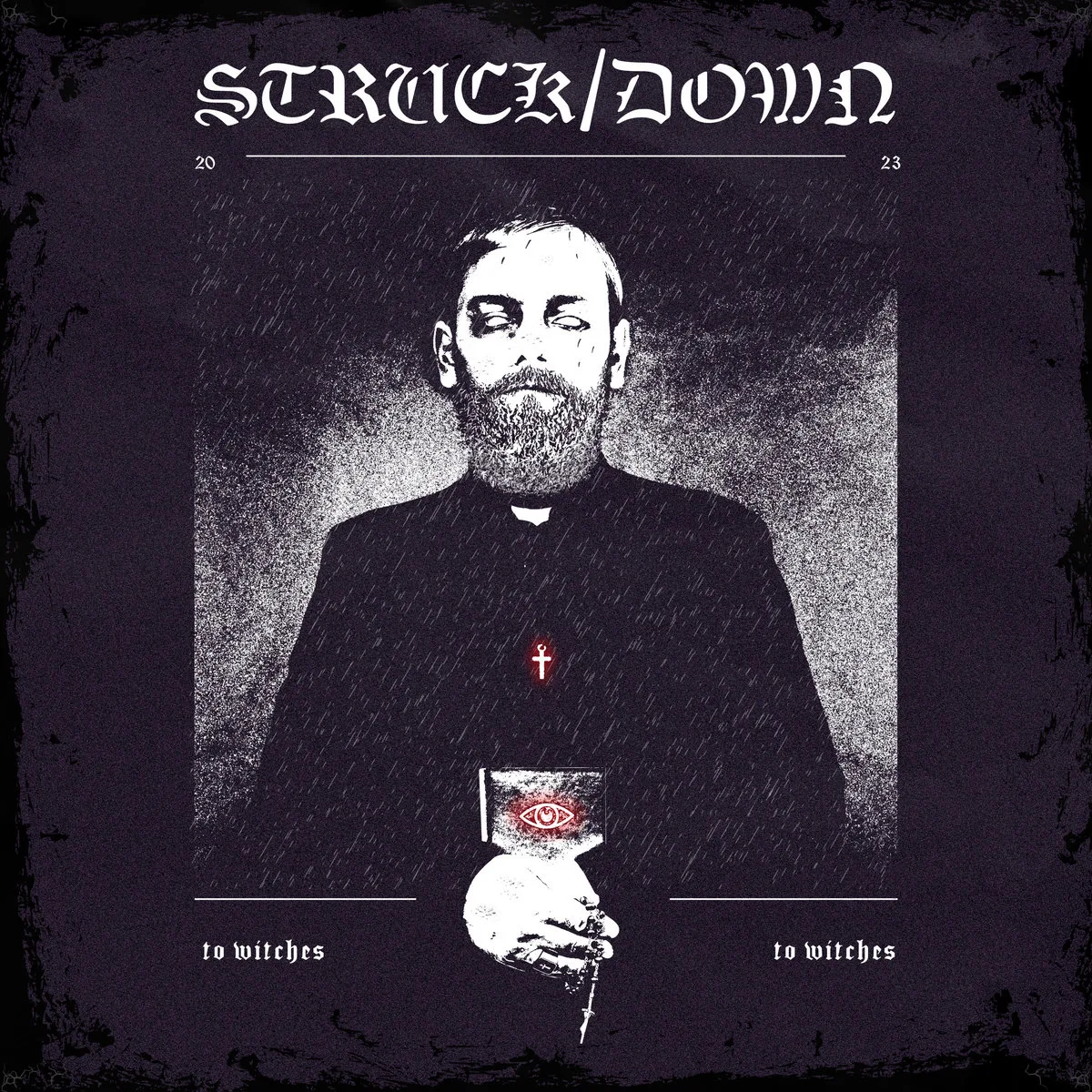 Official album cover art for the release To Witches.. by Struck/Down