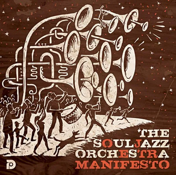Official album cover art for the release Manifesto by The Souljazz Orchestra