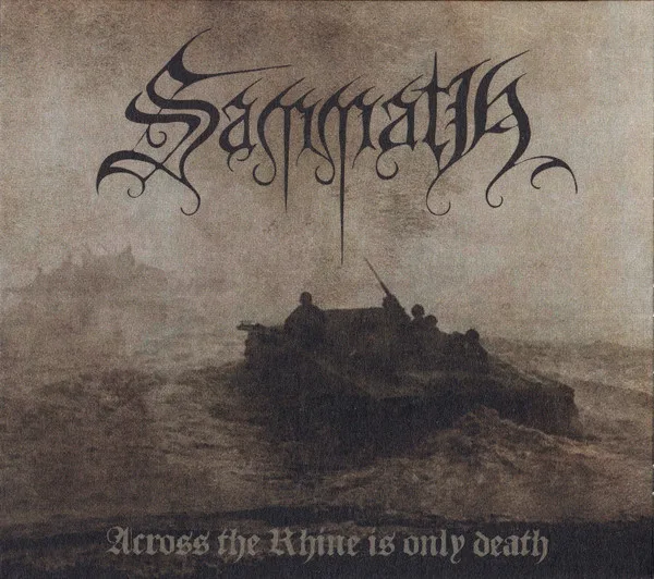 Official album cover art for the release Across the Rhine Is Only Death by Sammath