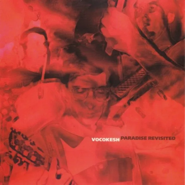 Official album cover art for the release Paradise Revisited by Vocokesh