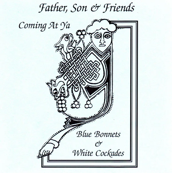 Comin at Ya Blue Bonnets and White Cockades