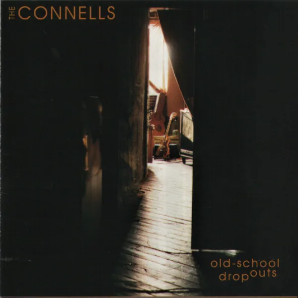 Official album cover art for the release Old-School Dropouts by The Connells