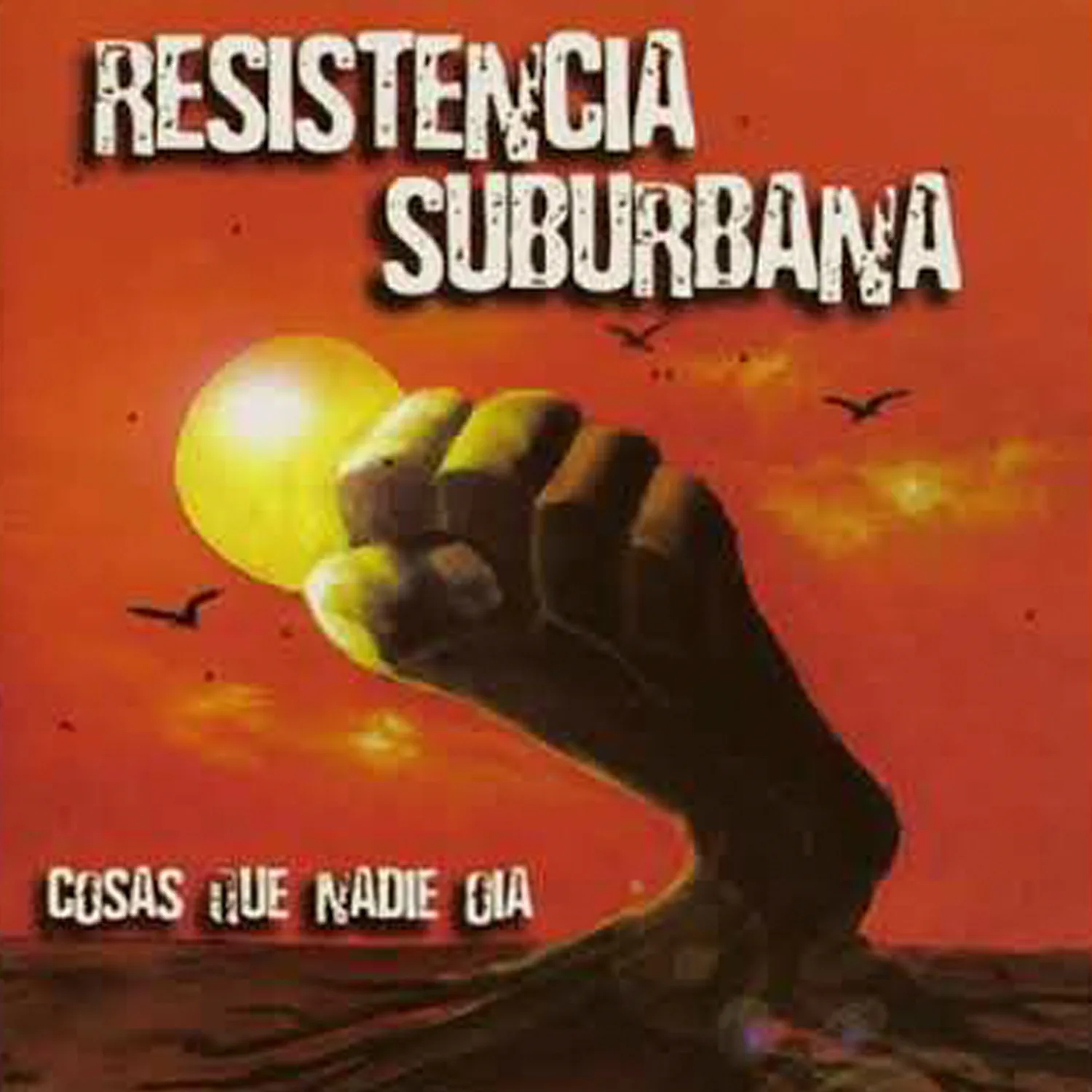 Official album cover art for the release Cosas que nadie oía by Resistencia Suburbana
