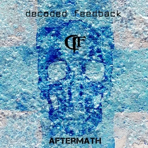 Official album cover art for the release Aftermath by Decoded Feedback