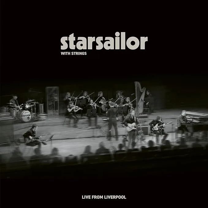 Official album cover art for the release Starsailor With Strings: Live From Liverpool by Starsailor
