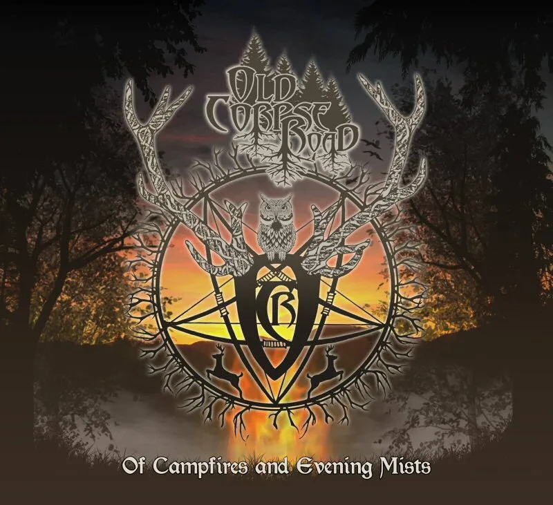 Official album cover art for the release Of Campfires and Evening Mists by Old Corpse Road