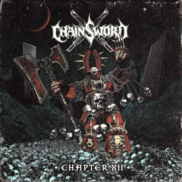 Official album cover art for the release Chapter XII by Chainsword