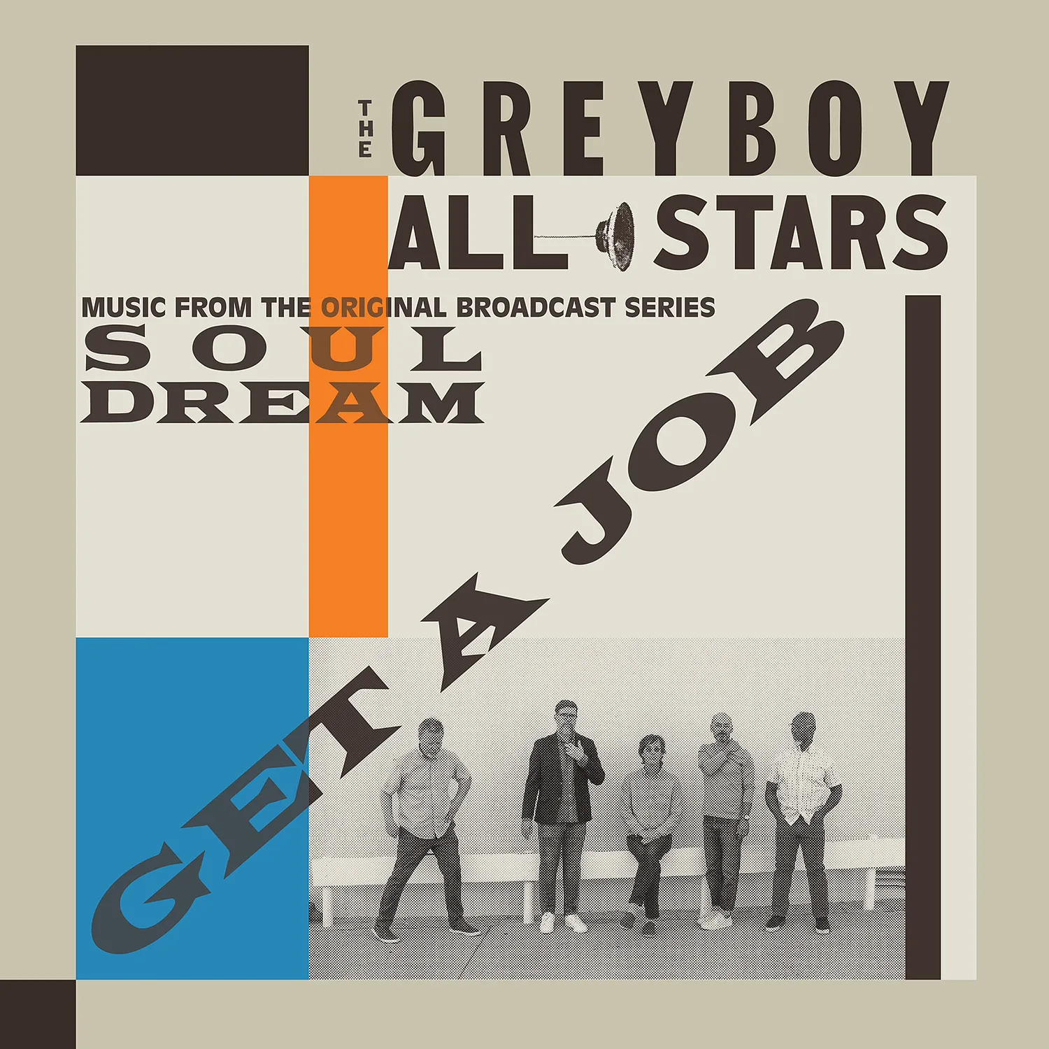 Get A Job: Music from the Original Broadcast Series Soul Dream