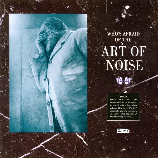 (Who’s Afraid of) The Art of Noise?