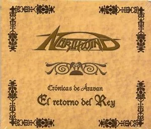Official album cover art for the release Crónicas de Aravan: El retorno del Rey by Nörthwind