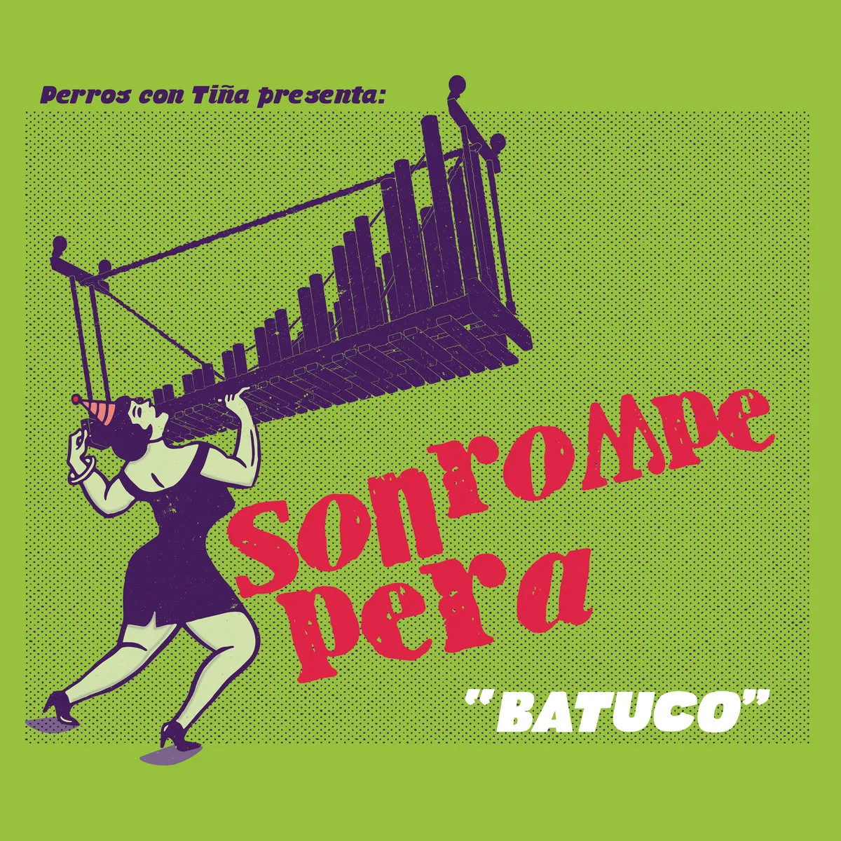 Official album cover art for the release Batuco by Son Rompe Pera