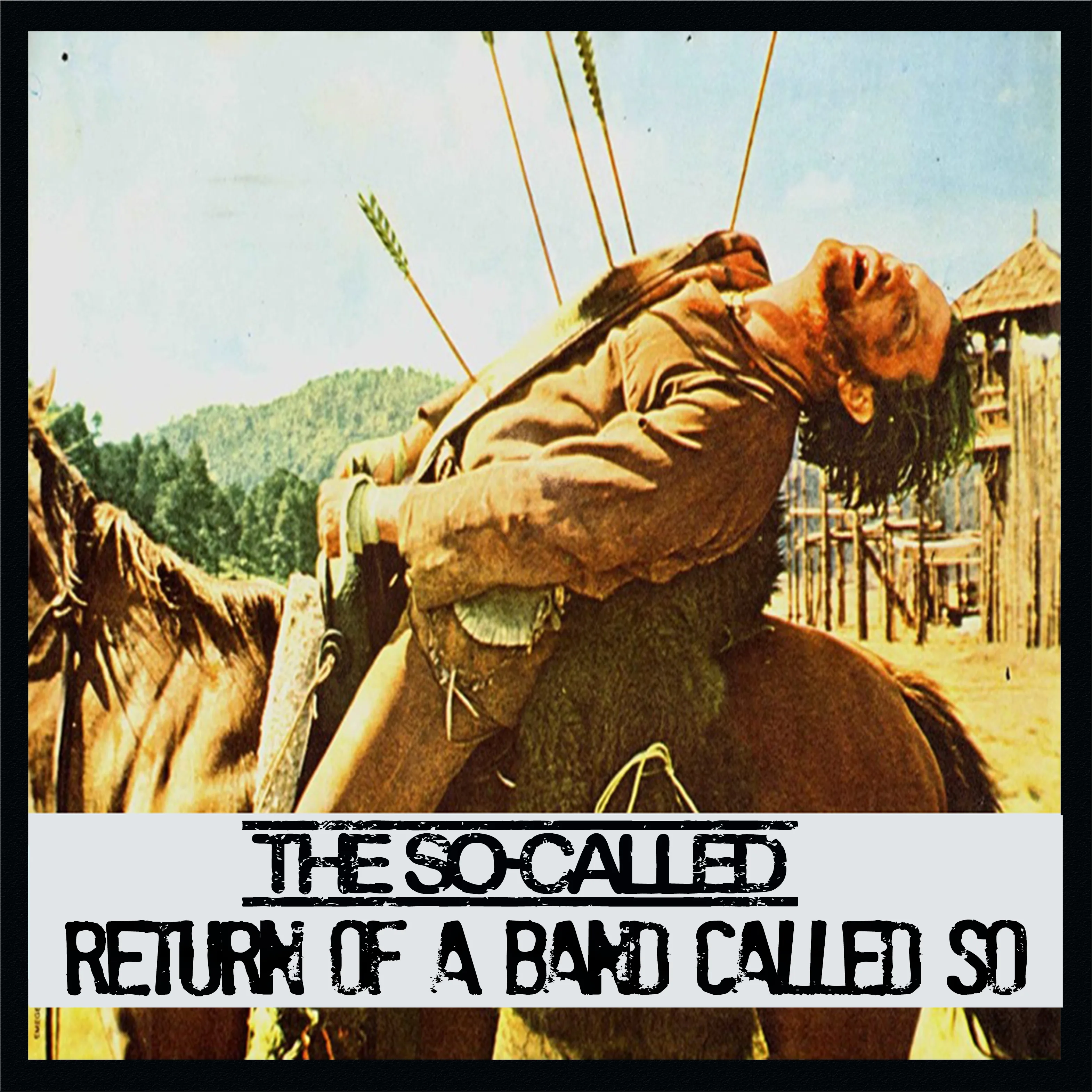 Official album cover art for the release Return of a Band Called So by The So-Called
