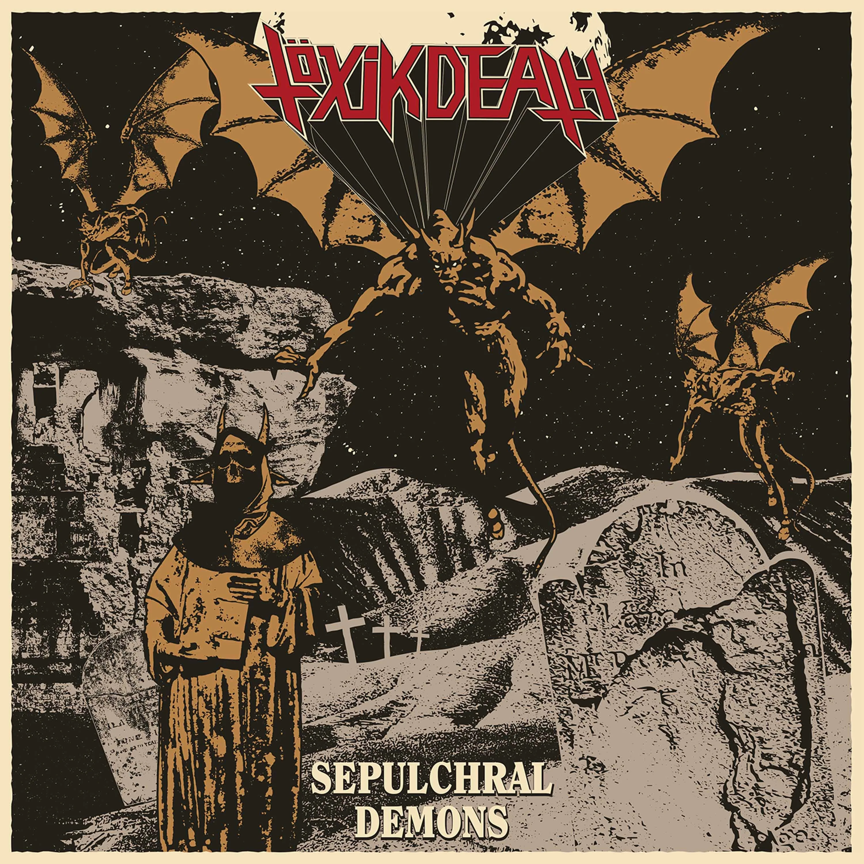 Official album cover art for the release Sepulchral Demons by Töxik Death