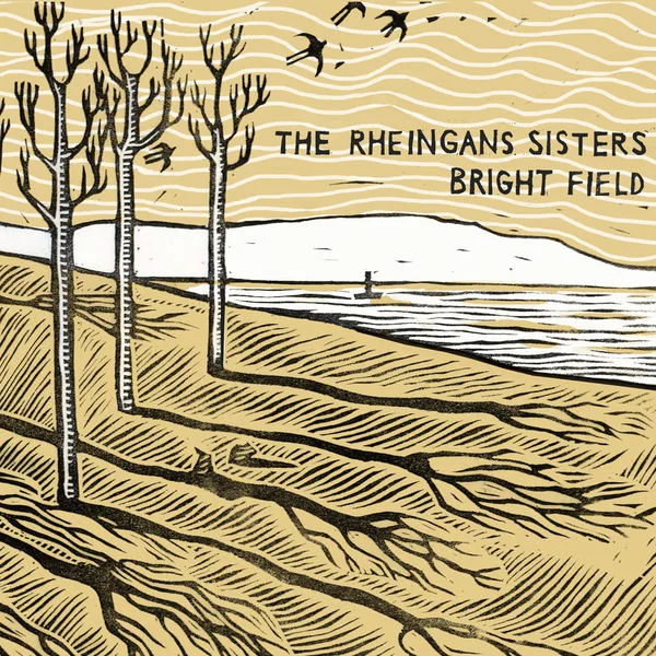 Official album cover art for the release Bright Field by The Rheingans Sisters