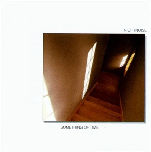 Official album cover art for the release Something of Time by Nightnoise