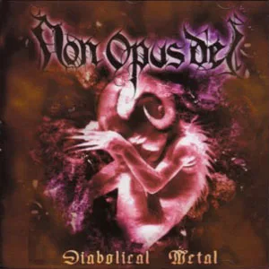 Official album cover art for the release Diabolical Metal by Non Opus Dei