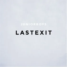 Official album cover art for the release Last Exit by Junior Boys