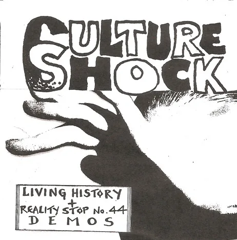 Official album cover art for the release Living History / Reality Stop No. 44 Demos by Culture Shock