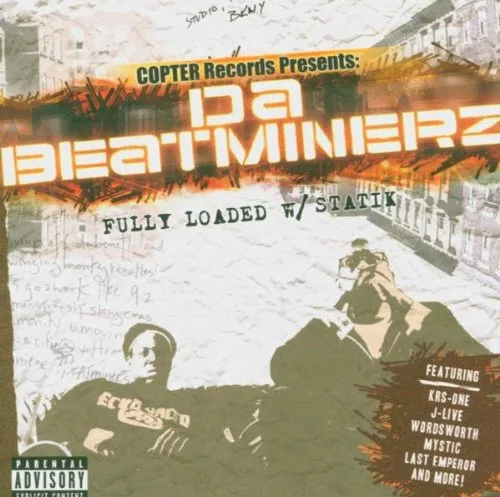 Official album cover art for the release Fully Loaded w/ Statik by Da Beatminerz