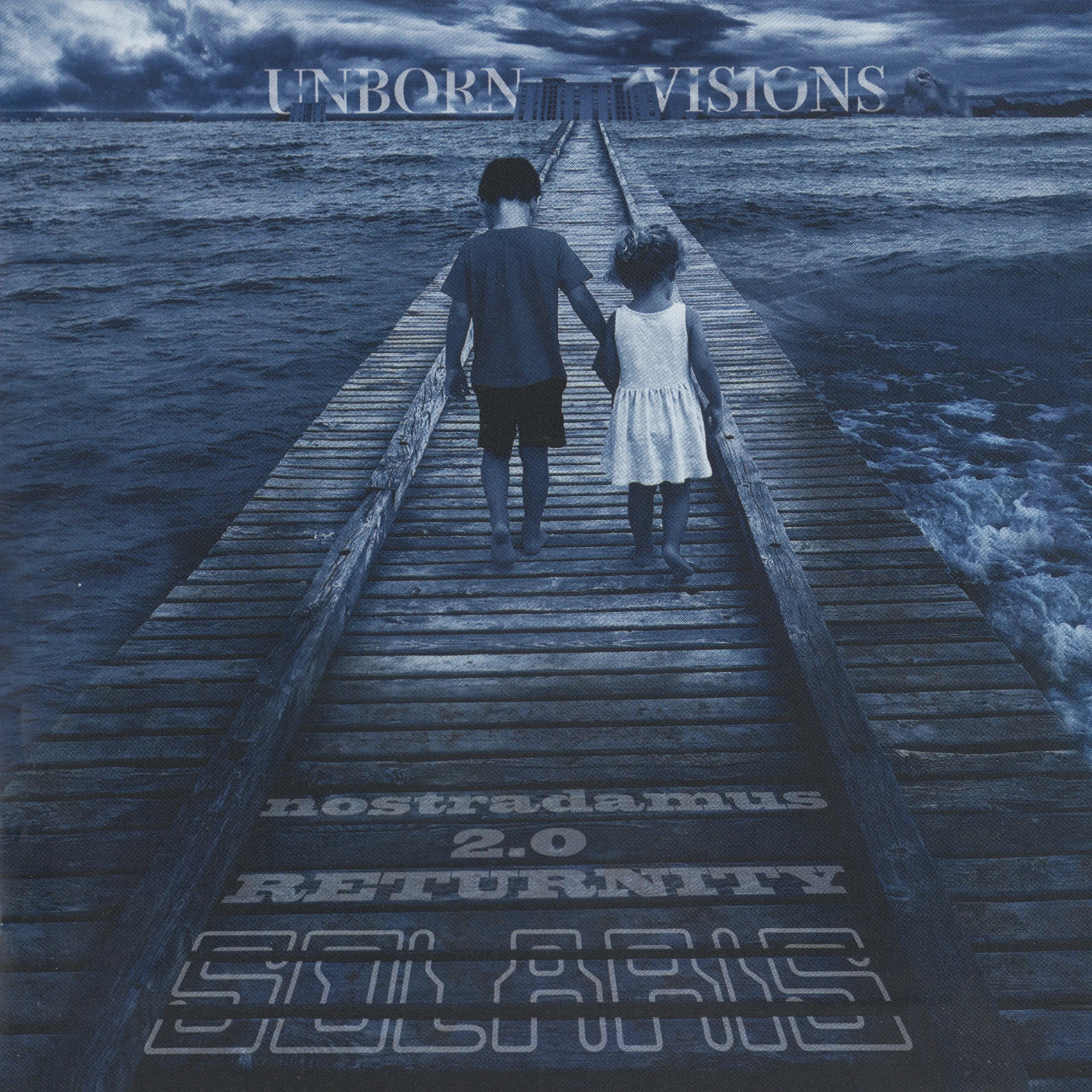 Nostradamus 2.0 Returnity - Unborn Visions