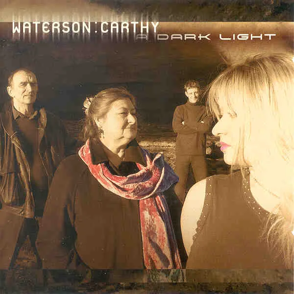 Official album cover art for the release A Dark Light by Waterson:Carthy