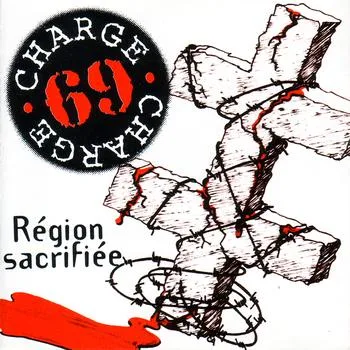 Official album cover art for the release Région sacrifiée by Charge 69