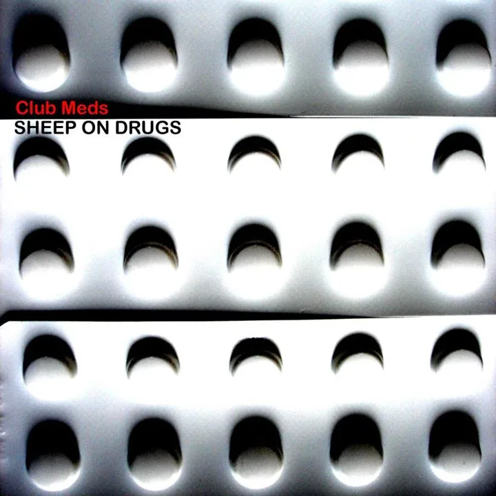 Official album cover artwork for Club Meds by Sheep on Drugs