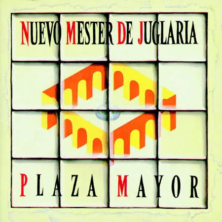 Official album cover art for the release Plaza Mayor by Nuevo Mester de Juglaría