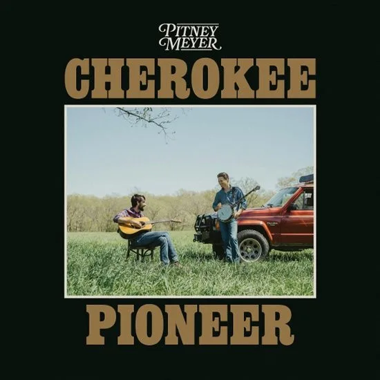 Official album cover art for the release Cherokee Pioneer by Pitney Meyer